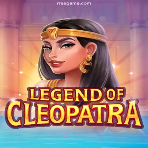 Discover the Excitement of LegendOfCleopatra at RREE.COM Oficial
